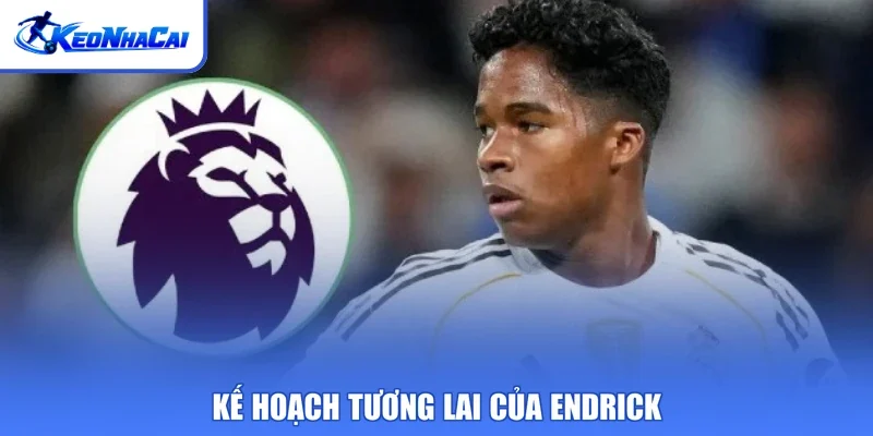 Kế hoạch tương lai của Endrick
