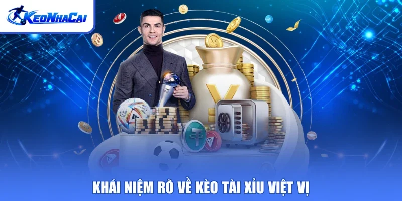 Khái niệm rõ về kèo tài xỉu việt vị